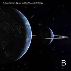 Space And The Measure Of Things - Side B