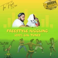 FREESTYLE JUGGLING ( 1000% GAL TUNES)