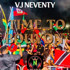 VJ NEVENTY - TIME TO BOUYON - 2024