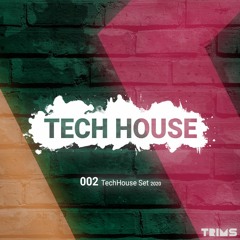 002 TRiMS TechHouse 2020