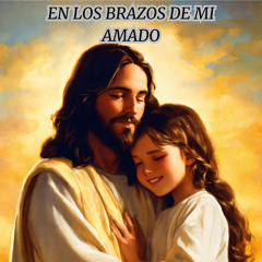 En los Brazos de Mi Amado