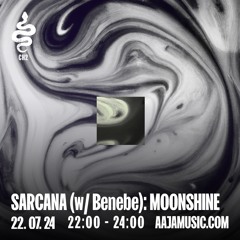 Sarcana (w/ Benebe): Moonshine - Aaja Channel 2 - 22 07 24