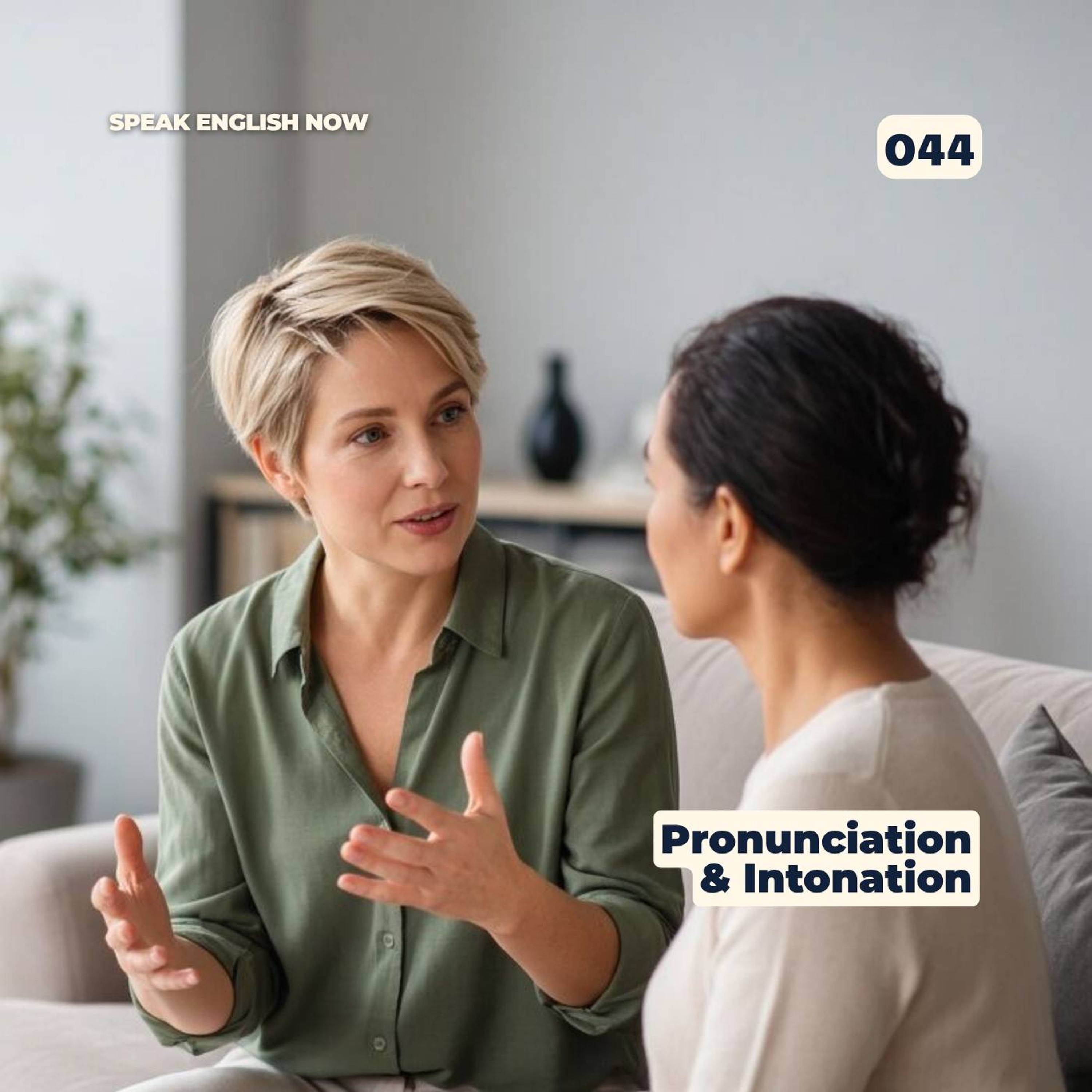 #044 Learn the Secrets of the English Pronunciation and Intonation episode artwork