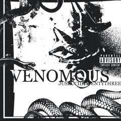 Venomous Feat. TWENTYTHREE (Prod. Cole The King)