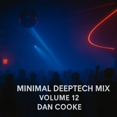 MINIMAL \\ DEEPTECH \\ MIX \\ 012