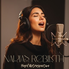 Nadia’s Rebirth (Hard Retrospective)