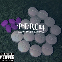 PERC33  [Ft. X.O.S SAVVY] (Prod. DLTZK) (“PERC5 - KIDx” Remix)