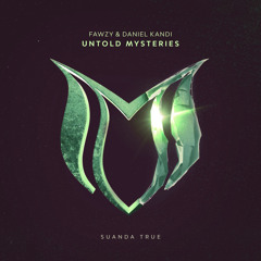 FAWZY & Daniel Kandi - Untold Mysteries