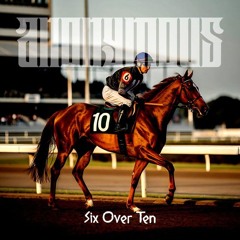 Six Over Ten - HQ