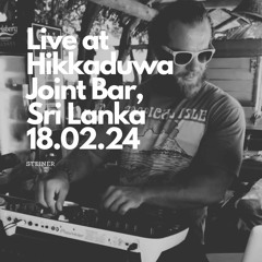 Steiner Sessions 013 @ Joint Bar, Hikkaduwa, Sri Lanka 18.02.24 (progressive house)