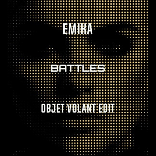 Emika - Battles (Objet Volant Long Edit)