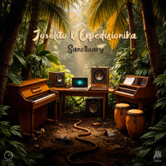 Joselito & Expedizionika - Sanctuary