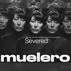 muelero - Severed