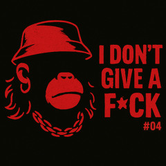i don't give a f*ck #04