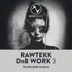 Rawtekk DnB Work 3 (Sample Pack) - Out Dec 4, 2025
