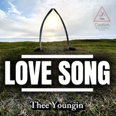 Thee Yougin - Love Song
