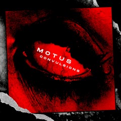 MOTUS - CONVULSIONS 😵 (JUNE PATREON EXCLUSIVE)