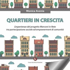 Epub✔ Quartieri in crescita (Italian Edition)