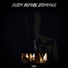 Death Before Dishonor