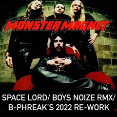 Space Lord (motherf**ker)/ B - Phreak 's 2022 Rework !!FREE DOWNLOAD!!!