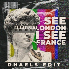 BBNO$ - I SEE LONDON I SEE FRANCE (DHAELS EDIT)