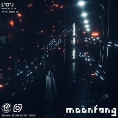 L*o*J — "Walk On the Bogo (moonfang remix)"
