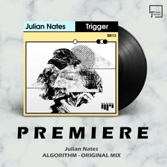 PREMIERE: Julian Nates - Algorithm (Original Mix) [BEAT BOUTIQUE]