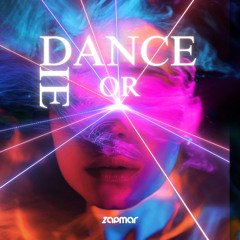 Dance or Die