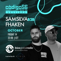 Código56 Records Sessions - Episode 014 - SamSilva B2B Fhaken