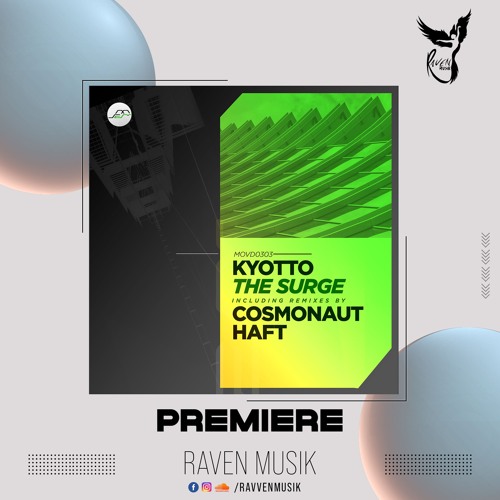 PREMIERE: Kyotto - The Surge [Movement Recordings]