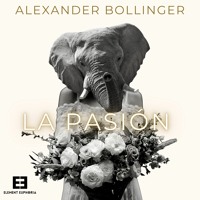 Alexander Bollinger - La Pasion