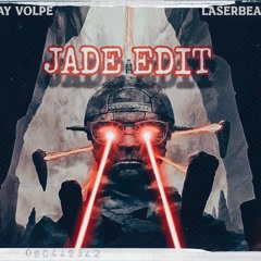 Ray Volpe - Laserbeam (JADE EDIT)