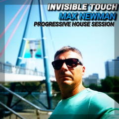 INVISIBLE TOUCH (Progressive house session)