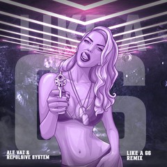 Ale Vaz Feat. Repulsive System  - LIKE A G6 (Remix)