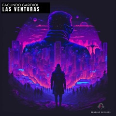 Facundo Gardiol - Las Venturas ( Regroup Records Release )