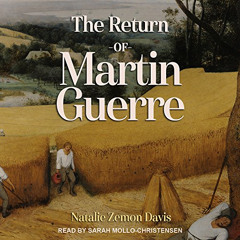 FREE PDF 📦 The Return of Martin Guerre by  Natalie Zemon Davis,Sarah Mollo-Christens