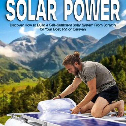 (PDF) Off-Grid Solar Power: Discover How To Build A Self-Sufficient Solar System