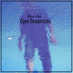 Ojos Oceánicos