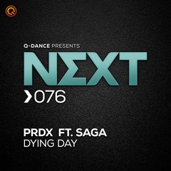 PRDX ft. Saga - Dying Day