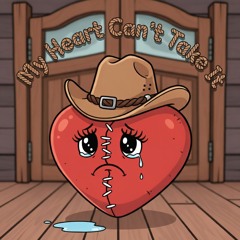 My Heart Can't Take It