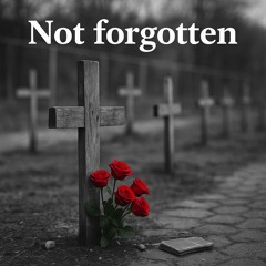 Not Forgotten