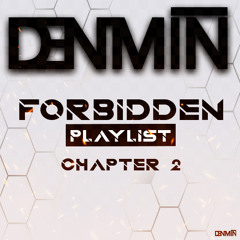 Forbidden Playlist Chapter 2 (Mixtape)
