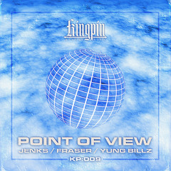 Point Of View (feat. Fraser & Yung Billz)