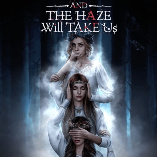 And The Haze Will Take Us - Natural Sadness