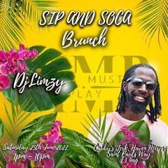 MMP Sip & Brunch - DJ Limzy ft Mac Milli/DJ Switch/Majikal - 25/6/22