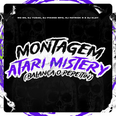 Montagem Atari Mistery / Balança o Pepeitin