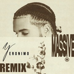 Drake - Massive (Yeronimo Remix) [Melodic-House]