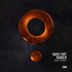 David Tort, Markem - Move Ya Body