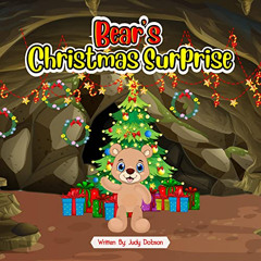 [Download] EBOOK 📕 Bear's Christmas Surprise by  Judy Dobson [PDF EBOOK EPUB KINDLE]