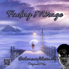 Fading Mirage (Original Mix)